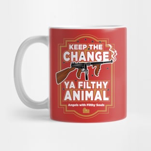 Ya Filthy Animal Mug